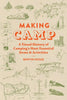 Making Camp Chronicle Books