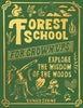 Forest School for Grown-Ups Chronicle Books