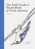 The Field Guide to Dumb Birds of America Chronicle Books