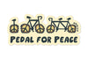 Pedal For Peace Sticker Woosah Outfitters