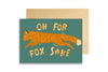 For Fox Sake Card Woosah Outfitters